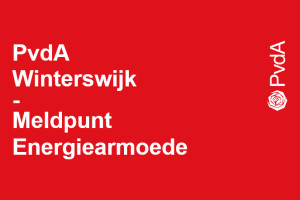 PvdA Winterswijk opent Meldpunt Energiearmoede